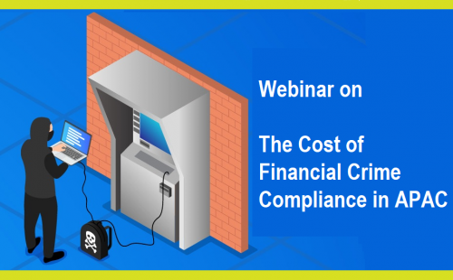 Webinar on Cost of Financial Crime Compliance – July 20, 2022