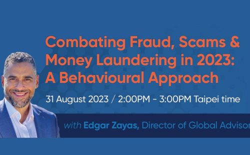 Webinar on Combating Fraud, Scams & Money Laundering in 2023: A Behavioural Approach – Register now!